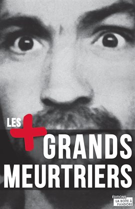 Cover image for Les plus grands meurtriers