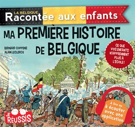 Cover image for Ma première histoire de Belgique