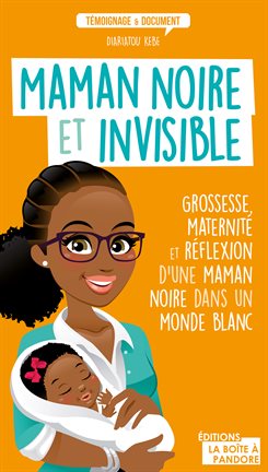 Cover image for Maman noire et invisible