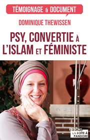 Psy, convertie à l'islam et féministe. Les fleurs du bien cover image