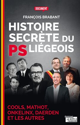 Cover image for Histoire secrète du PS liégeois