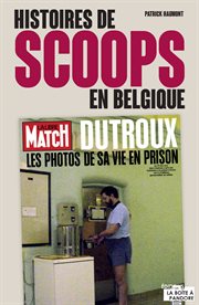Histoires de scoops en Belgique cover image