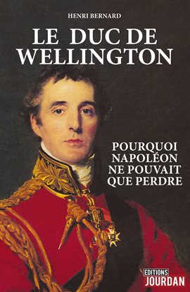 Cover image for Le duc de Wellington
