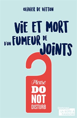 Cover image for Vie et mort d'un fumeur de joints