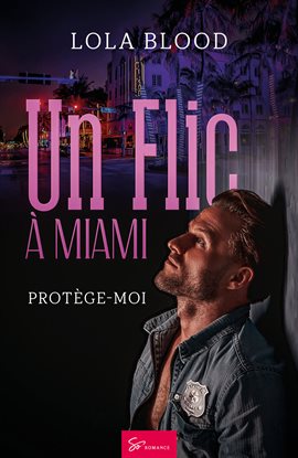 Cover image for Un Flic à Miami