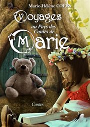 Voyages au pays des contes de marie. Recueil de contes cover image