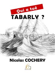 Qui a tué tabarly ? cover image