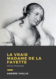 La vraie Mme de La Fayette cover image
