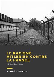 Le racisme hitlérien contre la France cover image