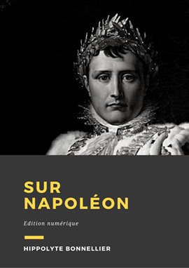 Cover image for Sur Napoléon