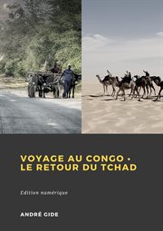 André gide. Voyage au Congo - Retour au Tchad cover image