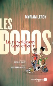Les Bobos : La révolution sans effort cover image