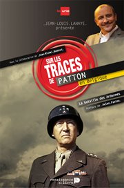 Sur les traces de Patton en Belgique cover image