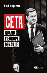 CETA : Quand l'Europe déraille cover image