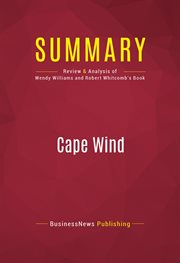 Summary: cape wind. Review and Analysis of Wendy Williams and Robert Whitcomb's Book cover image