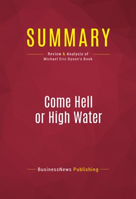 Cover image for Summary: Come Hell or High Water