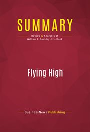 Summary: flying high. Review and Analysis of William F. Buckley Jr.'s Book cover image