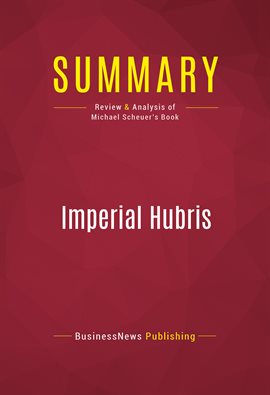 Cover image for Summary: Imperial Hubris