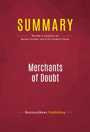 Summary : review & analysis of Naomi Oreskes and Erik Conway's book Merchants of doubt cover image