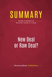 Summary: new deal or raw deal?. Review and Analysis of Burton W. Folsom Jr.'s Book cover image