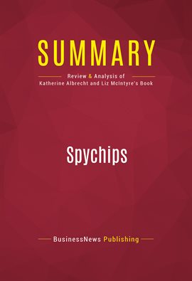 Cover image for Summary: Spychips