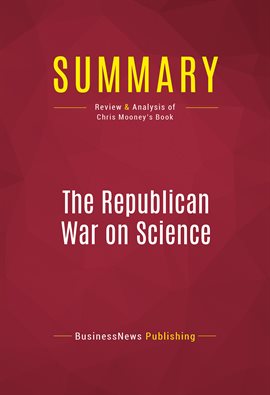 Cover image for Summary: The Republican War on Science