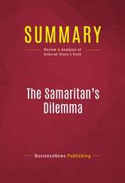 Summary: the samaritan's dilemma. Review and Analysis of Deborah Stone's Book cover image