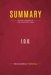 Summary: i.o.u.. Review and Analysis of John Lanchester's Book cover image