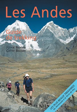 Cover image for Les Andes, guide de trekking : guide complet