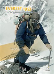 Everest 1953 : La véritable épopée de la première ascension cover image