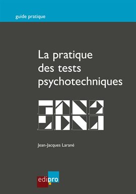 Cover image for La pratique des tests psychotechniques