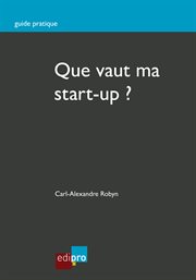 Que vaut ma start-up ? cover image