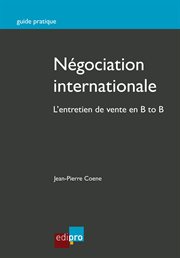 Négociation internationale : L'entretien de vente en B to B cover image