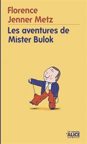 Les Aventures de mister Bulok cover image
