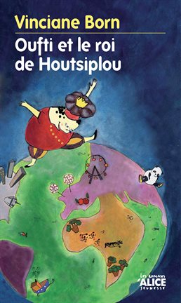 Cover image for Oufti et le roi Houtsiplou