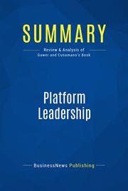 Summary: platform leadership. Review and Analysis of Gawer and Cusumano's Book cover image