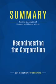 Reengineering the corporation by Michael Hammer & James Champy cover image
