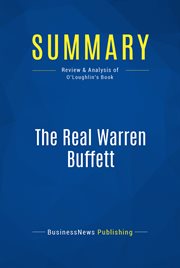 Summary: the real warren buffett. Review and Analysis of O'Loughlin's Book cover image