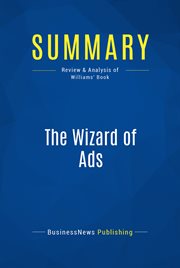 Summary: the wizard of ads. Review and Analysis of Williams' Book cover image