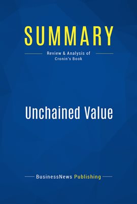 Cover image for Summary: Unchained Value