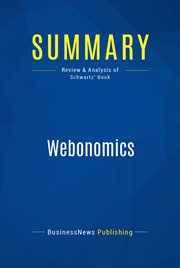 Summary: webonomics. Review and Analysis of Schwartz' Book cover image