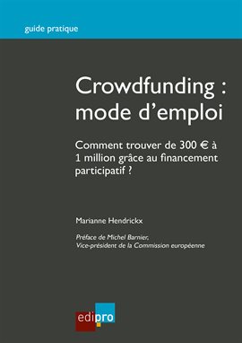 Cover image for Crowdfunding : mode d'emploi