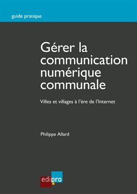 Cover image for Gérer la communication numérique communale
