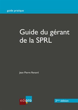 Cover image for Le guide du gérant de la SPRL