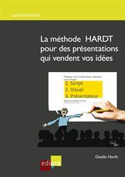 La méthode HARDT pour des présentations qui vendent vos idées cover image