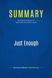 Summary: just enough. Review and Analysis of Nash and Stevenson's Book cover image