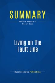 Summary: living on the fault line. Review and Analysis of Moore's Book cover image