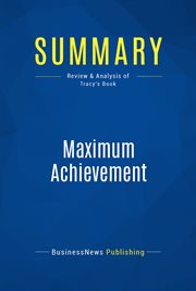 Summary: maximum achievement. Review and Analysis of Tracy's Book cover image