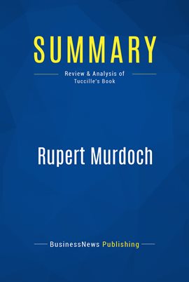Cover image for Summary: Rupert Murdoch