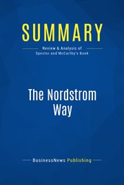 Summary: the nordstrom way. Review and Analysis of Spector and McCarthy's Book cover image